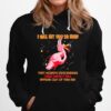 Flamingo I Will Hit You So Hard That Words Describing Their Impact Will Appear Out Of Thin Air Hoodie