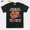 Flamingo Piss Me Off I Will Slap You So Hard Even Google Wont Be Able To Find You Halloween T-Shirt