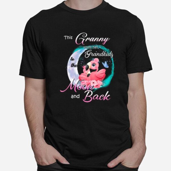 Flamingo This Granny Loves Her Grandkids To The Moon And Back T-Shirt