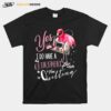 Flamingo Yes I Do Have Retirement Plan Quilting T-Shirt