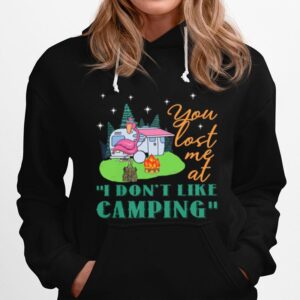 Flamingo You Lost Me At I Dont Like Camping Hoodie