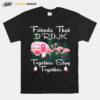 Flamingos Camping Friends That Drink Together Stay Together T-Shirt