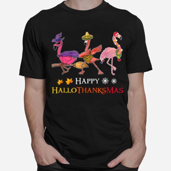 Flamingos Happy Hallothanksmas T-Shirt