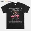 Flamingos Have Yourself A Beachy Little Christmas T-Shirt