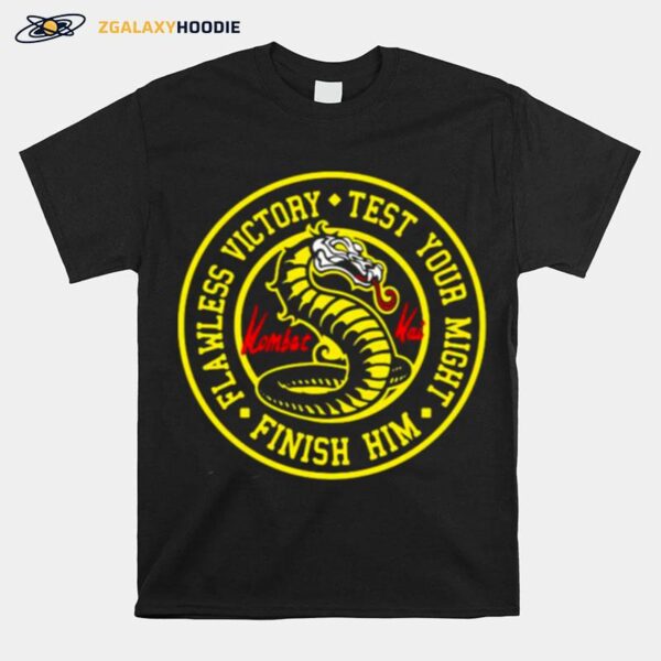 Flawless Victory Test Your Might Finish Him Kombat Mortal T-Shirt