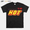 Fletcher Beckys So Hot T-Shirt