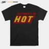 Fletchers Do Hot T-Shirt