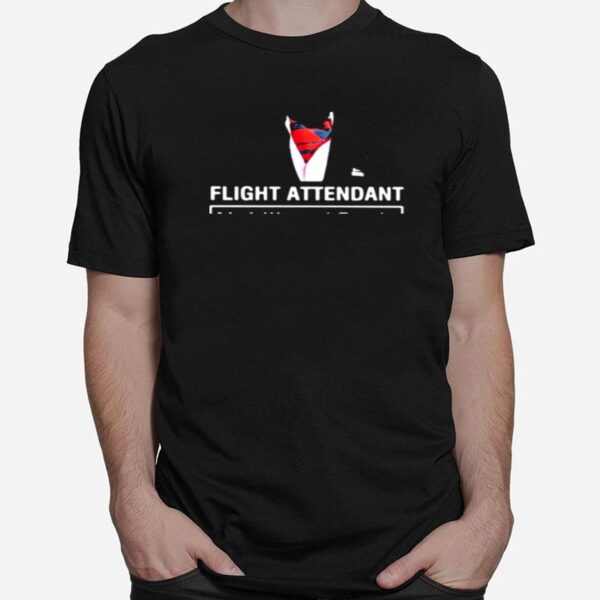 Flight Attendant Nutrition Facts T-Shirt