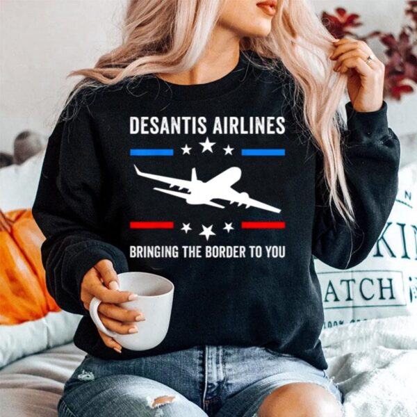 Florida Desantis Airlines Bringing The Border To You Tee Sweater