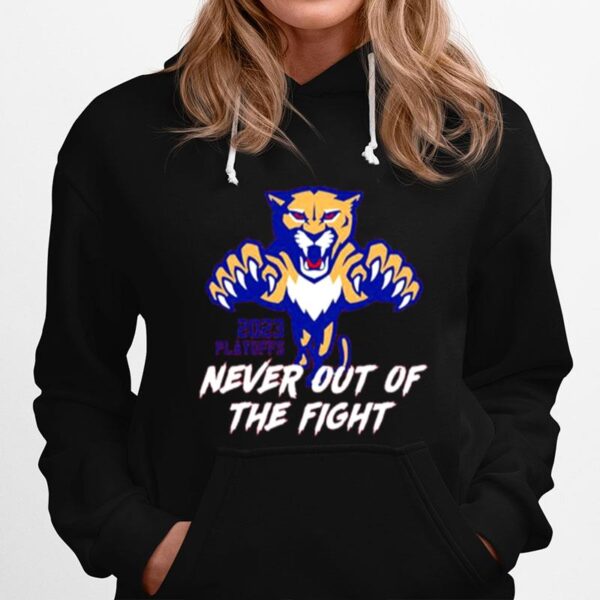 Florida Panthers 2023 Playoff Never Out Of The Hoodie