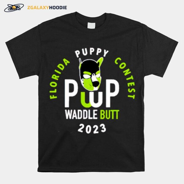 Florida Puppy Contest Waddle Butt 2023 T-Shirt