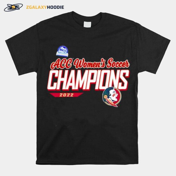 Florida State 2022 Acc Womens Soccer Champions T-Shirt