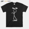 Floss Like A Boss Dance Stickman T-Shirt