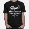 Floyds Barber Shop Mayberry North Carolina T-Shirt