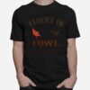 Fluent In Fowl Language Chicken T-Shirt