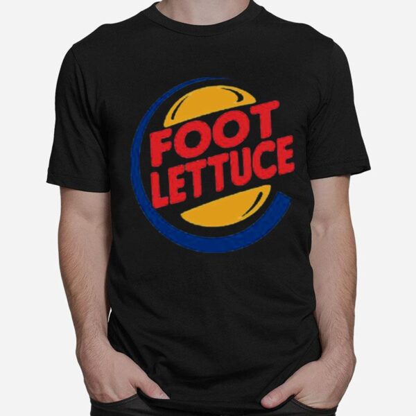 Foot Lettuce Burger King T-Shirt