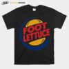 Foot Lettuce Burger King T-Shirt