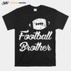 Football Brother T-Shirt