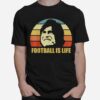 Football Is Life Football And Soccer Vintage Retro T-Shirt