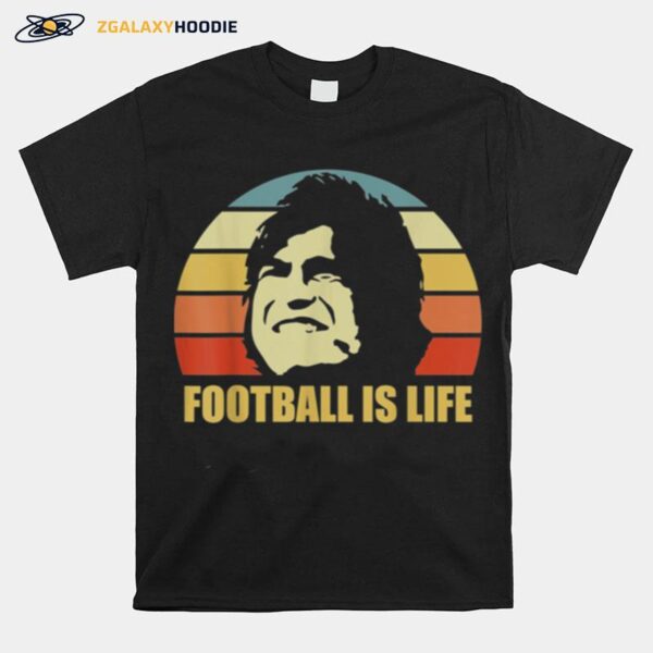 Football Is Life Football And Soccer Vintage Retro T-Shirt