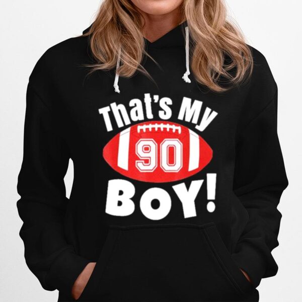 Football Player Thats My Boy Cheer Mom Dad Team Hoodie