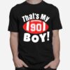 Football Player Thats My Boy Cheer Mom Dad Team T-Shirt