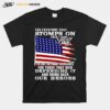 For Everyone That Stomps On This Flag Id Like To Trade Their Lives For Those That Died Defending It And Bring Back Our Heroes T-Shirt