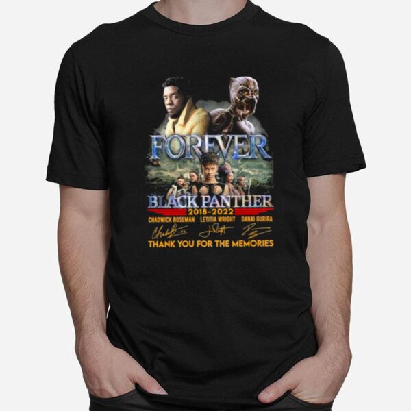 Forever Black Panther Ii 2018 2022 Thank You For The Memories Signatures T-Shirt