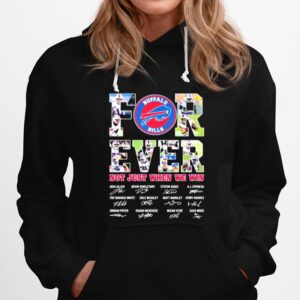 Forever Not Just When We Win Buffalo Bills Signature Hoodie