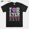 Forever Not Just When We Win Buffalo Bills Signature T-Shirt