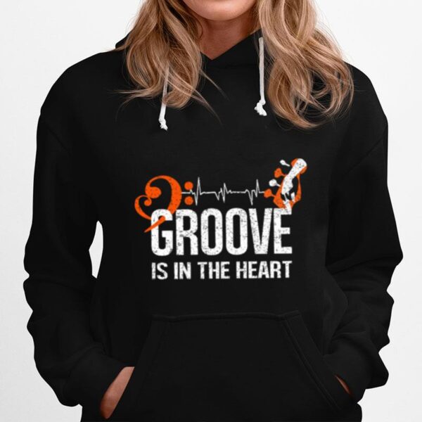 Groove Is In The Heart Hoodie