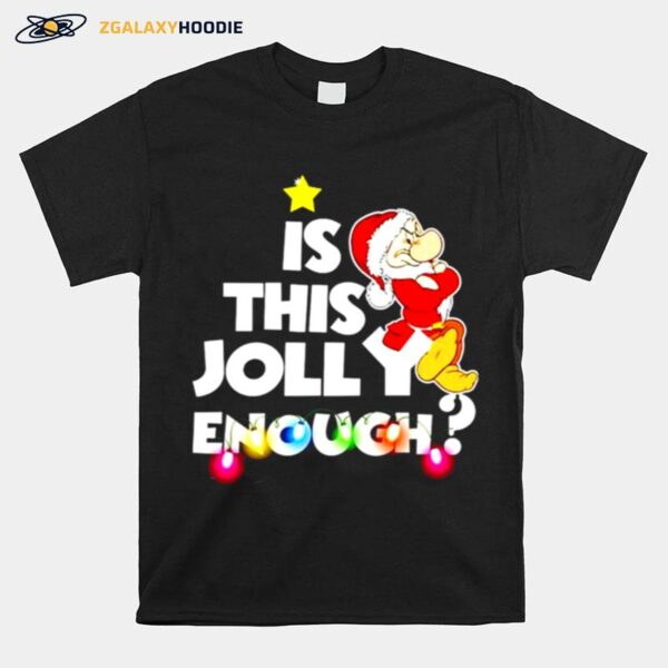 Grumpy Is This Jolly Enough Christmas T-Shirt