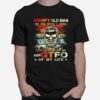 Grumpy Old Man I Am Who I Am You Either Like Me On Gtfo Of My Life Skull Vintage T-Shirt