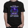 Grumpy Old Man I Am Who I Am Your Approval Isnt Needed Skull T-Shirt