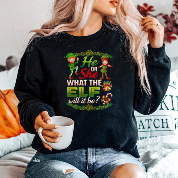 He Or She What The Elf Will It Be Christmas Sweater