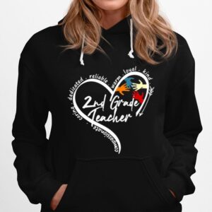 Heart Compassionate Caring Dedicated Reliable Warm Loyal Kind 2Nd Grade Teacher Hoodie