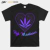 Heart High Maintenance Weed T-Shirt