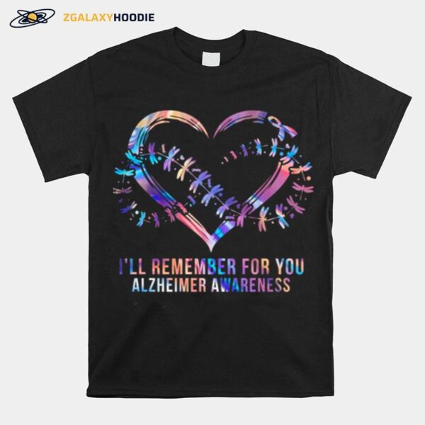 Heart Ill Remember For You Alzheimer Awareness T-Shirt