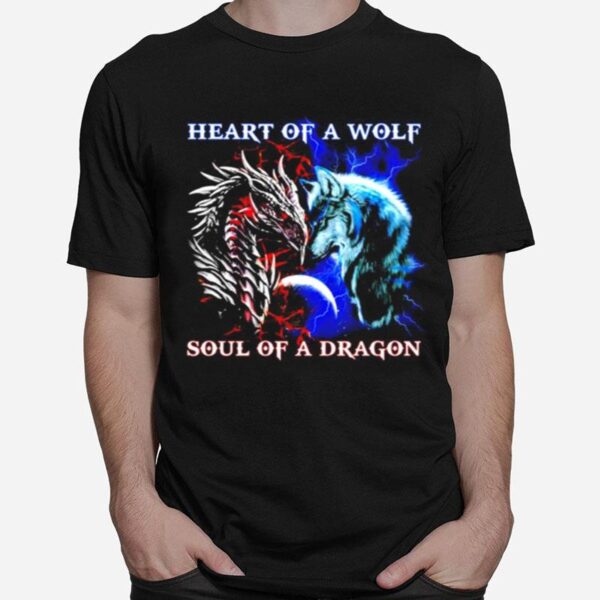 Heart Of A Wolf Soul Of A Dragon T-Shirt