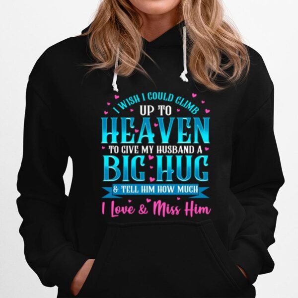 Heartache Grief Message For Husband Loss Christian Wife Hoodie