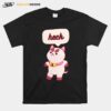 Heck Moment Bee And Puppycat T-Shirt