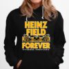 Heinz Field Forever Pittsburgh Football Hoodie