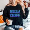 Hella Thicc California Sweater