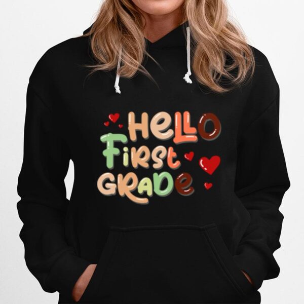 Hello First Grade Back To School Hoodie