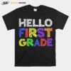 Hello First Grade Tshirt 1St Grade Back To School T-Shirt