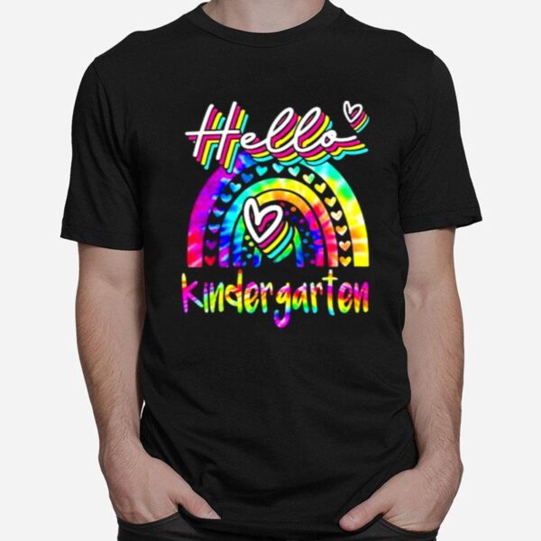 Hello Kindergarten Rainbow First Day Of School T-Shirt