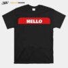 Hello My Name Is Fuck Off T-Shirt