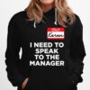 Hello My Name Is Karen And I Need To Speak To The Manger Hoodie