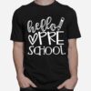 Hello Pre School T-Shirt