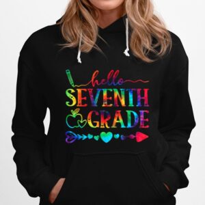 Hello Seventh Grade Tie Dye Team 7Th Grade School First Day Hoodie